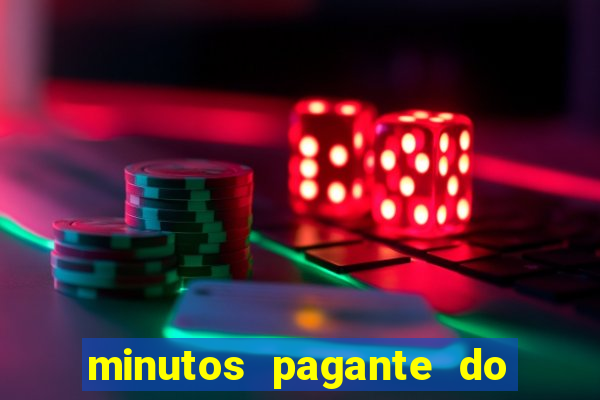 minutos pagante do fortune tiger